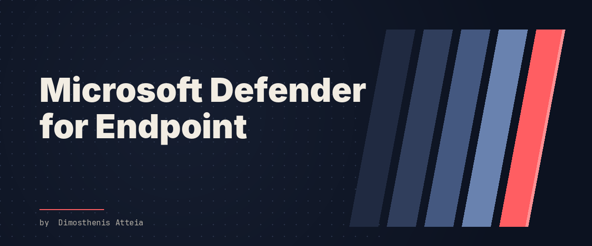 Microsoft Defender for Endpoint, αναλυτικός οδηγός