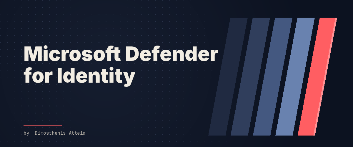 Microsoft Defender for Identity, αναλυτικός οδηγός