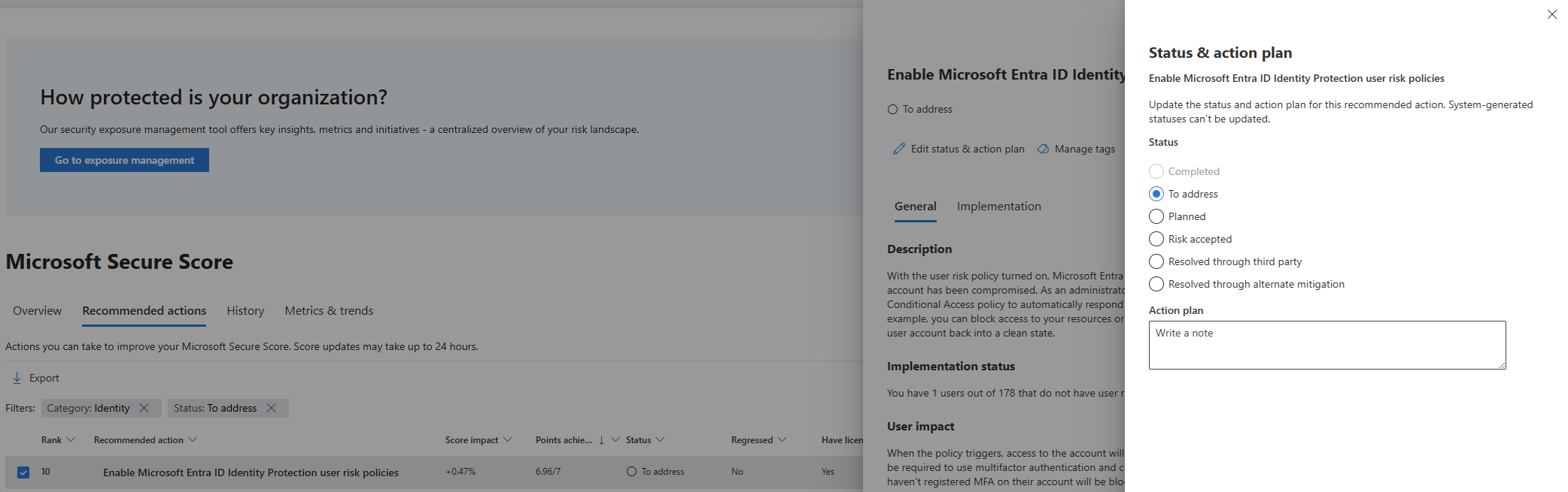 Microsoft Secure Score recommendation status options Completed Planned Risk accepted Third party Resolved through alternate mitigation