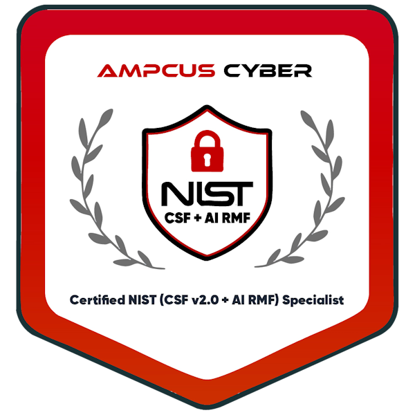 Certified NIST - Certified NIST CSF v2.0 + AI RMF Specialist